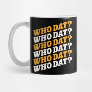 Who Dat! Mug